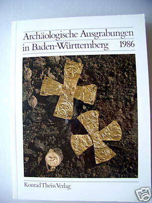 Archäologische Ausgrabungen in Baden-Württemberg 1986