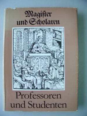 Magister und Scholaren 1981 deutsche Universitäten .