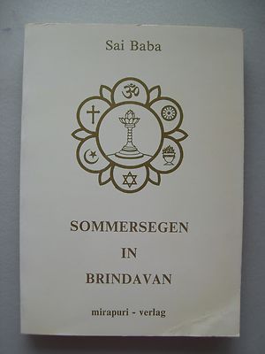 Sommersegen in Brindavan von Sai Baba 1985 Band I