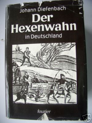 Der Hexenwahn 1985 Glaubensspaltung in Deutschland