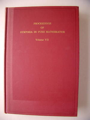 Proceedings of Symposia in pure Mathematics Vol.VII
