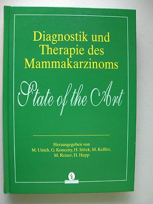Diagnostik Therapie des Mammakarzinoms State of the Art 1998 Brustkrebs