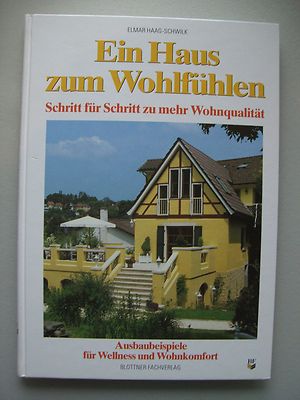 Ein Haus zum Wohlfühlen Schritt für Schritt mehr Wohnqualität Ausbaubeispiele