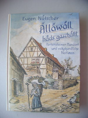 Älläwäll hads gaschällt Partenstein Mundart 1987