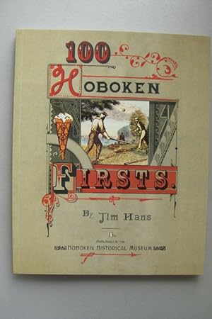 100 Hoboken Firsts by Tim Hans 2005
