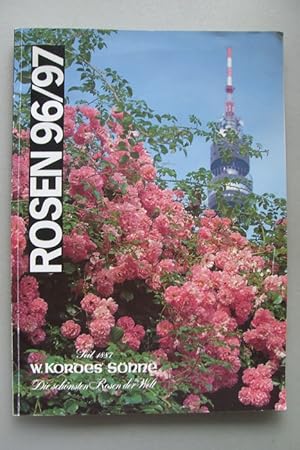 Rosen 96/97 Die schönsten Rosen der Welt