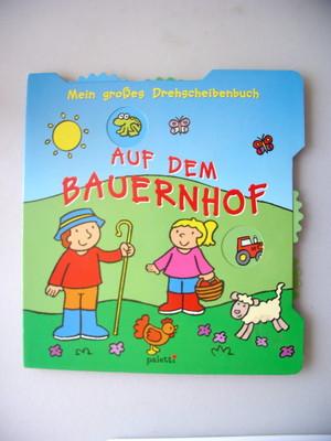 Auf dem Bauernhof Drehscheibenbuch 2004 Bilderbuch