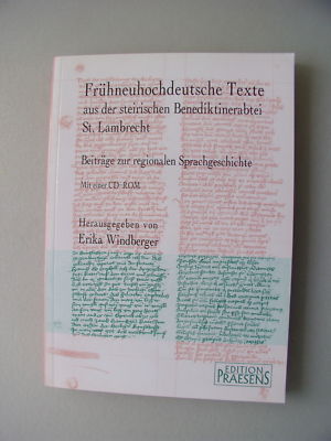 Frühneuhochdeutsche Texte steirischen Benediktinerabtei