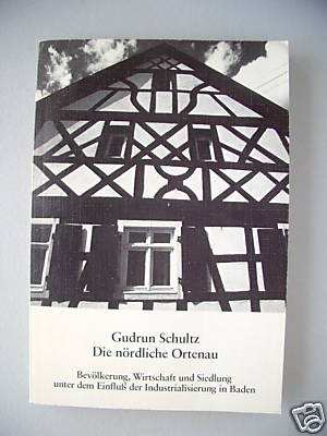 Die nördliche Ortenau 1982 Bevölkerung Wirtschaft Siedl