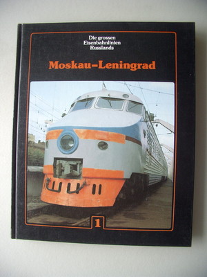Moskau Leningrad Eisenbahnlinien Russlands 1985 Eisenbahn