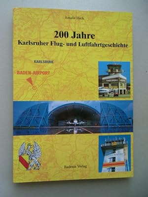 200 Jahre Karlsruher Flug- und Luftfahrtgeschichte 1998 Karlsruhe Baden Airport