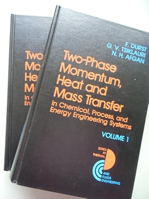 2 Bd. Two-Phase Momentum Heat Mass Transfer Chemical Process Energy Engineering