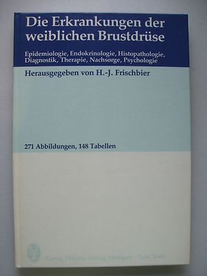 Erkrankungen der weiblichen Brustdrüse Epidemiologie Endokrinologie . 1982