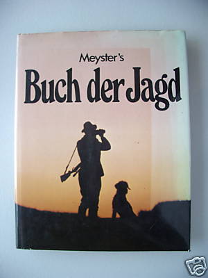 Meyster's Buch der Jagd 1981