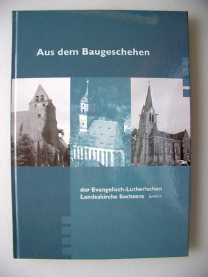 Baugeschehen Evangel.-Lutherischen Landeskirche Sachsen