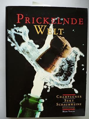 Prickelnde Welt Champagner Sekt Schaumweine 1991