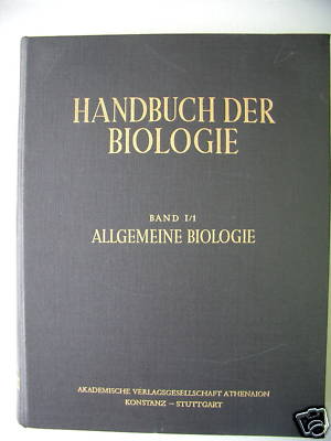 Handbuch Biologie 1965 Bd.I/1 Erkenntnisgrundlagen