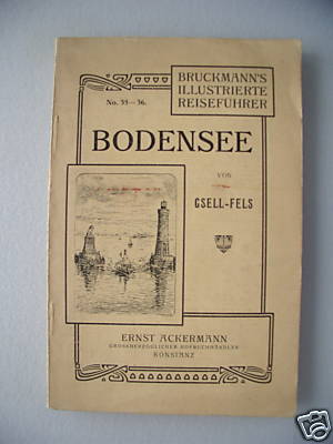 Bodensee von Gsell-Fels 1909 Illustrierter Reiseführer