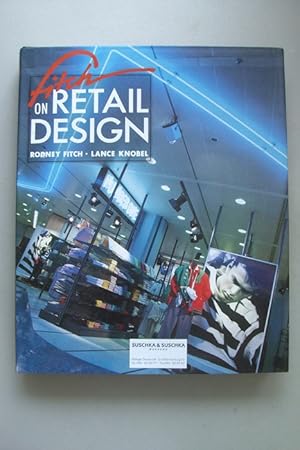 Fitch on retail Design . Knobel 1990 Werbung Einzelhandel Reklame Schaufenster