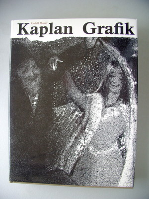 Kaplan Grafik 1937-1980 Lithografien Radierungen
