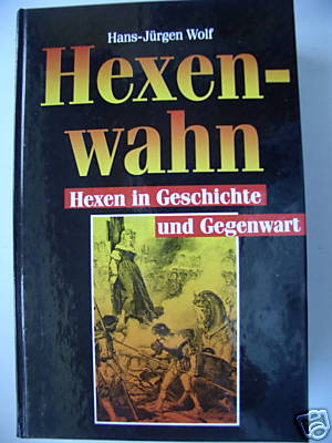Hexenwahn 1989 Hexen Geschichte Gegenwart