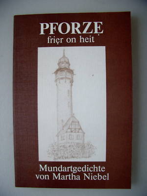 Pforze frier on heit Mundartgedichte 1986 Pforzheim