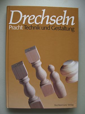 Drechseln Technik und Gestaltung 1998