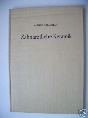 Zahnärztliche Keramik 1965 Zahnmedizin