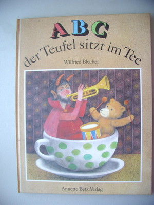 ABC der Teufel sitzt im Tee 1989 Reise durch das ABC