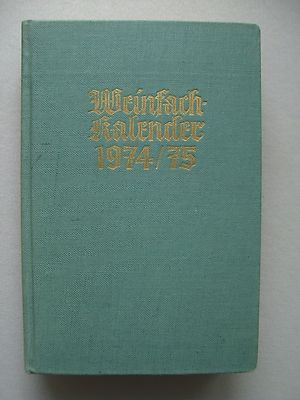 Weinfachkalender 1974/75 Wein Kalender