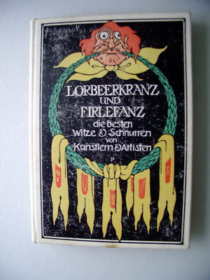 Lorbeerkranz Firlefanz . lustiges Kränzelein 1911