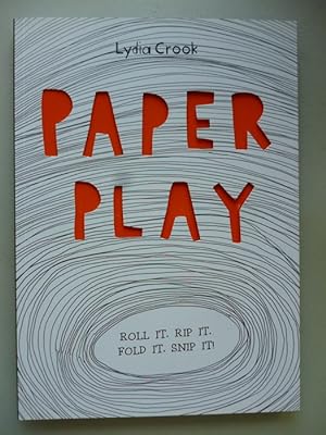 Paper Play from Lydia Crook 2012