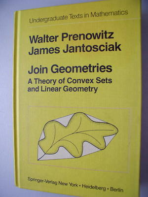Join Geometries A Theory of Convex Sets Linear Geometry