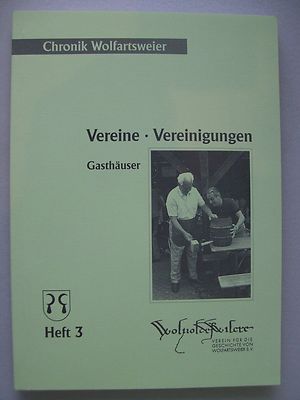 Chronik Wolfartsweier Vereine Vereinigungen Gasthäuser 1998 Heft 3 Karlsruhe
