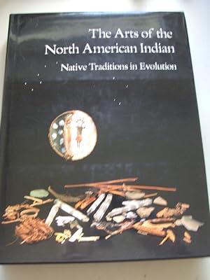 Arts of the North American Indian Native Traditions in Evolution 1986 Indianer