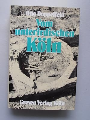 Vom unterirdischen Köln 1979 Archäologie