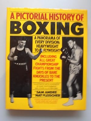 Seller image for A Pictorial History of Boxing A Panorama of every Division Heavyweight Flyweight for sale by Versandantiquariat Harald Quicker