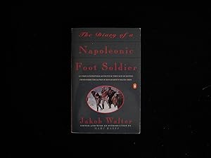 Seller image for The Diary of a Napoleonic Foot Soldier for sale by HERB RIESSEN-RARE BOOKS