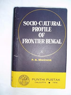 Seller image for Socio-Cultural Profile of Frontier Bengal for sale by Expatriate Bookshop of Denmark
