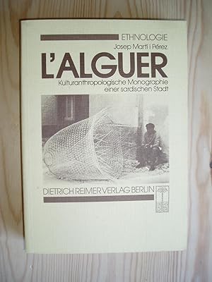L'Alguer : Kulturanthropologische Monographie einer sardischen Stadt