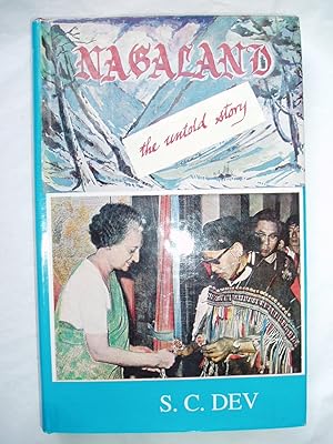 Nagaland. The Untold Story