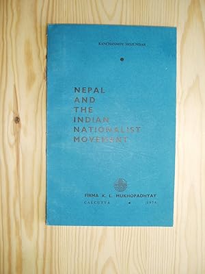 Seller image for Nepal and the Indian Nationalist Movement for sale by Expatriate Bookshop of Denmark