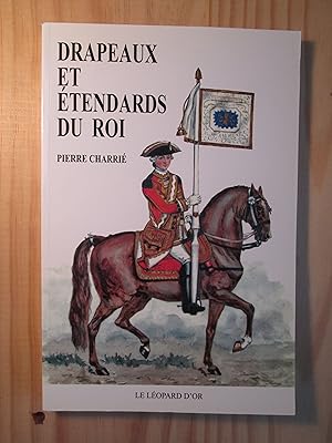 Imagen del vendedor de Drapeaux et tendards du roi a la venta por Expatriate Bookshop of Denmark