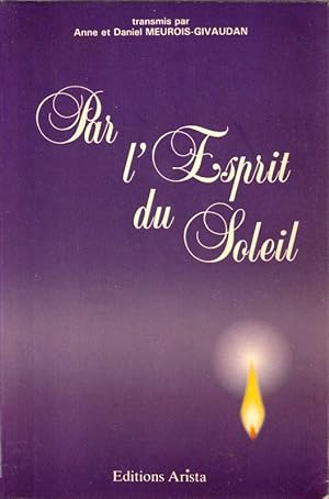 Seller image for Par L'Esprit Du Soleil. for sale by ARTLINK