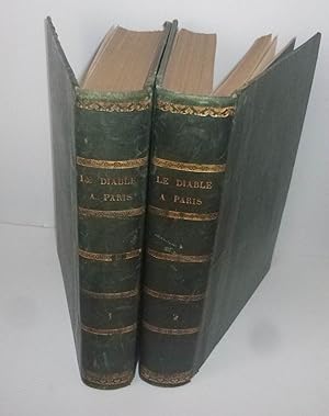 Le Diable à Paris - Paris et les Parisiens - Moeurs et coutumes. Caractères et portraits des habi...