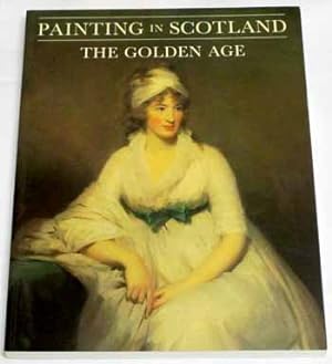 Bild des Verkufers fr Painting in Scotland. The Golden Age zum Verkauf von Adelaide Booksellers