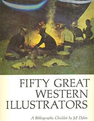 Seller image for FIFTY GREAT WESTERN ILLUSTRATORS; A Bibliographic Checklist for sale by High-Lonesome Books