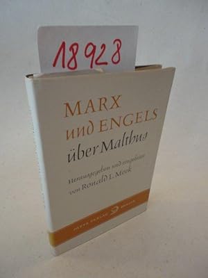 Marx und Engels. Werk- und Briefauszüge gegen die Theorien von Thomas Robert Malthus * mit O r i ...