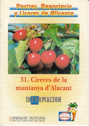 Imagen del vendedor de POSTRES, REPOSTERA Y LICORES DE ALICANTE N 31: CIRERES DE LA MUNTANYA D'ALACANT a la venta por Librera Vobiscum