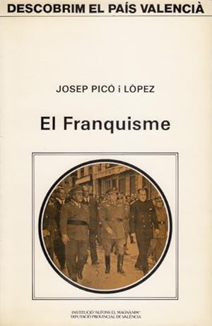 Imagen del vendedor de EL FRANQUISME a la venta por Librera Vobiscum